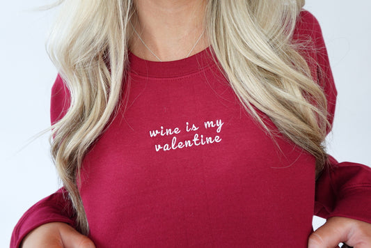wine is my valentine